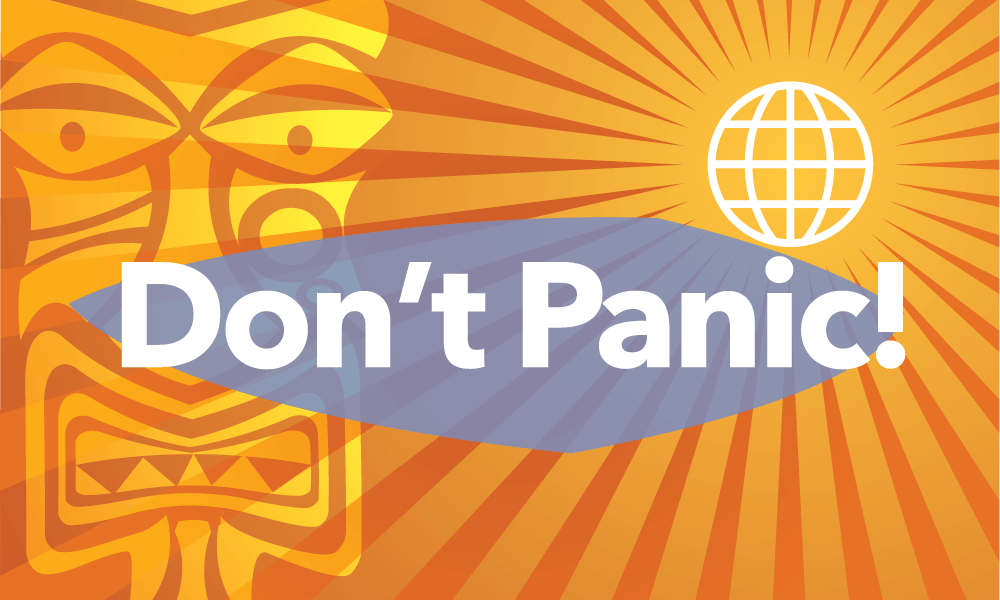 Don't Panic Don't Panic!!!